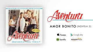 Aventura  Amor Bonito [upl. by Atinek]