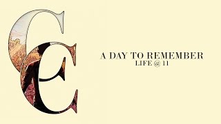 A Day To Remember  Life  11 Audio [upl. by Tessa]