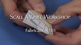 Fabrication 101  A Basic Scratchbuilding Technique [upl. by Gwenneth]