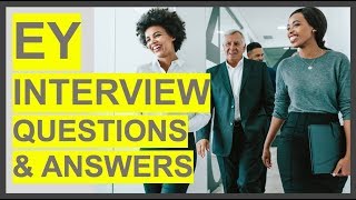 EY Ernst amp Young Interview Questions And Answers How To PASS your EY Interview [upl. by Benoite333]