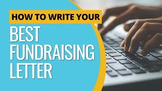 How to Write Your Best Fundraising Letter [upl. by Dimmick]