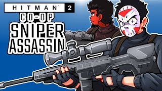 Hitman  SNIPER ASSASSIN COOP WITH CARTOONZ Taking them all out [upl. by Maccarone891]