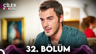 Çilek Kokusu 32 Bölüm YAZ KLASİKLERİ [upl. by Port]