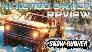 SnowRunner Nintendo Switch Review [upl. by Enilorac]