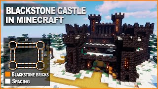 Minecraft How to build a Blackstone Castle  Tutorial [upl. by Neelhtakyram698]