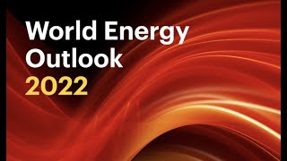 World Energy Outlook 2022 [upl. by Nenney371]