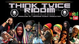 Think Twice Riddim Mix  Selekta B aka Blodan Fyah 2016 Phil Collins Cover [upl. by Nilekcaj]