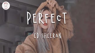 Ed Sheeran  Perfect Lyric Video  Dancing In The Dark [upl. by Nahgrom]