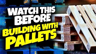 Watch This Before Building with Pallet Wood [upl. by Dee Dee]