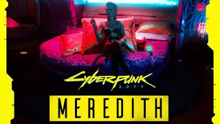 MEREDITH STOUT ROMANCE  Cyberpunk 2077 Full Story [upl. by Osnofedli]