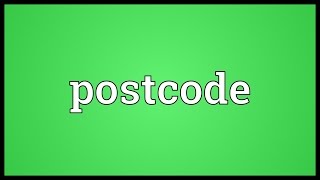 Postcode Meaning [upl. by Flagler]