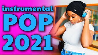 Instrumental Pop Songs 2021  New Study Music Mix 2 Hours [upl. by Supple]