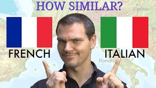 French vs Italian  How Similar Are They [upl. by Matazzoni]