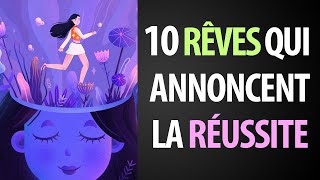 15 Rêves Spirituels qui Annoncent la Réussite [upl. by Gilbart]