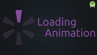 Android Studio  Loading Animation  Tutorial [upl. by Gerdi545]