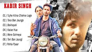 Kabir Singh full songs  Shahid Kapoor Kiara Advani  Sandeep Reddy Vanga  Audio Jukebo [upl. by Esyak]