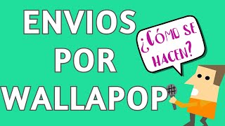 ¿CÓMO hacer un ENVIO por WALLAPOP 🚚 [upl. by Wilkinson93]