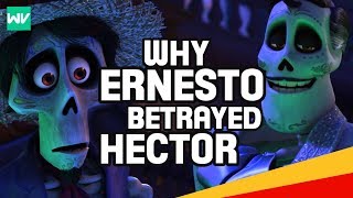 Why Did Ernesto De La Cruz Betray Hector Backstory Explained  Coco Theory [upl. by Serafine]