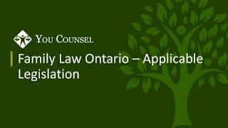 Part 1 Family Law Ontario  Applicable Legislation [upl. by Barty]