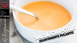 SALSA CHIPOTLE suavemente picante I Comando Cocina [upl. by Truelove974]