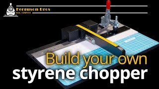 Build a styrene chopper for modelling [upl. by Aciruam887]