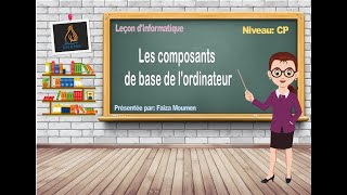 LES COMPOSANTS DE L ORDINATEUR [upl. by Innos]