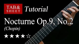 Chopin Nocturne Op9 No2  Guitar Lesson  TAB [upl. by Boote]