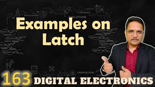 Latch Examples Explained Circuits and Designs in Digital Electronics [upl. by Pandich]