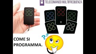 Come programmare un radiocomando multifrequenza [upl. by Delcina312]