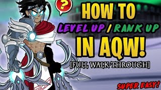 AQW  BEST WAY To Level UP amp Rank UP In AQW FOR ALL PLAYERS SUPER EASY [upl. by Burnight]