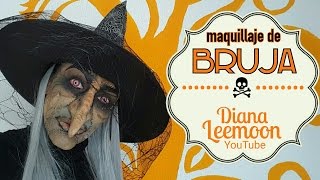 MAQUILLAJE DE BRUJA • TUTORIAL DE HALLOWEEN • Diana Leemoon [upl. by Austine570]