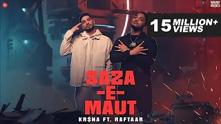 KRNA Ft RAFTAAR  SazaEMaut  Official Music Video  Indian Drill [upl. by Arua118]