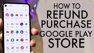 How To Get a Refund From Google Play Store Android [upl. by Odnomor]