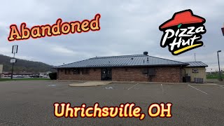 Abandoned Pizza Hut  Uhrichsville OH [upl. by Gold]