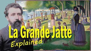 Georges Seurat  Sunday Afternoon on the Grande Jatte Explained The Story behind Great Paintings [upl. by Cuhp]