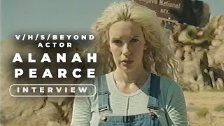 VHSBeyond Actor Alanah Pearce On Becoming A Cosmic Horror [upl. by Ellennoj]