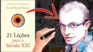 21 LIÇÕES PARA O SÉCULO 21  Yuval Noah Harari  Resumo Animado [upl. by Dulcinea493]