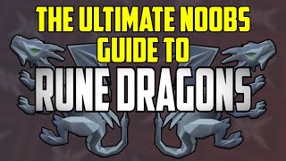 OSRS  The Ultimate Noobs Guide To RUNE DRAGONS 1m  16m gp  hour [upl. by Denoting856]