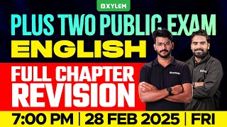 Plus Two Public Exam English  Full Chapter Revision  Xylem Plus Two [upl. by Ibbie65]