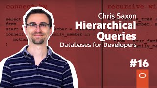 Hierarchical SQL Queries Databases for Developers 16 [upl. by Clercq]