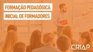 Formação Pedagógica Inicial de Formadores CCP [upl. by Siuqram]