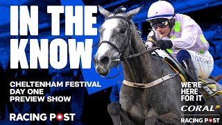 Cheltenham Festival Day One Preview LIVE  Horse Racing Tips  In The Know [upl. by Indyc657]