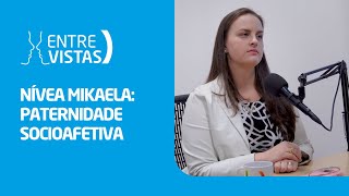 Paternidade Socioafetiva  EntreVistas [upl. by Eronel725]