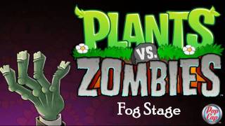 Plants vs Zombies Soundtrack Fog Stage [upl. by Meehar]