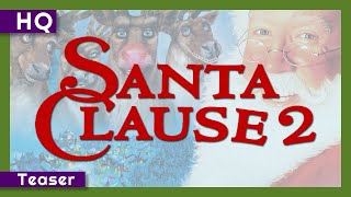 Santa Clause 2 2002 Teaser [upl. by Cristobal905]