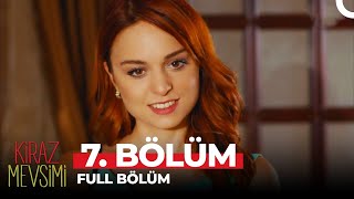 Kiraz Mevsimi 7 Bölüm [upl. by Einolem]