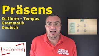 Präsens  Tempus  Zeitform  Grammatik  Deutsch  Lehrerschmidt [upl. by Naimed]