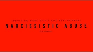 Narcissistic Abuse Documentary [upl. by Stricklan163]