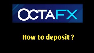 How to deposit in octafx real trading account [upl. by Peony]