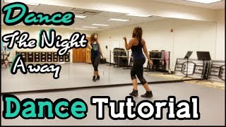 TWICE트와이스 quotDance The Night Awayquot FULL DANCE TUTORIAL [upl. by Nauht]